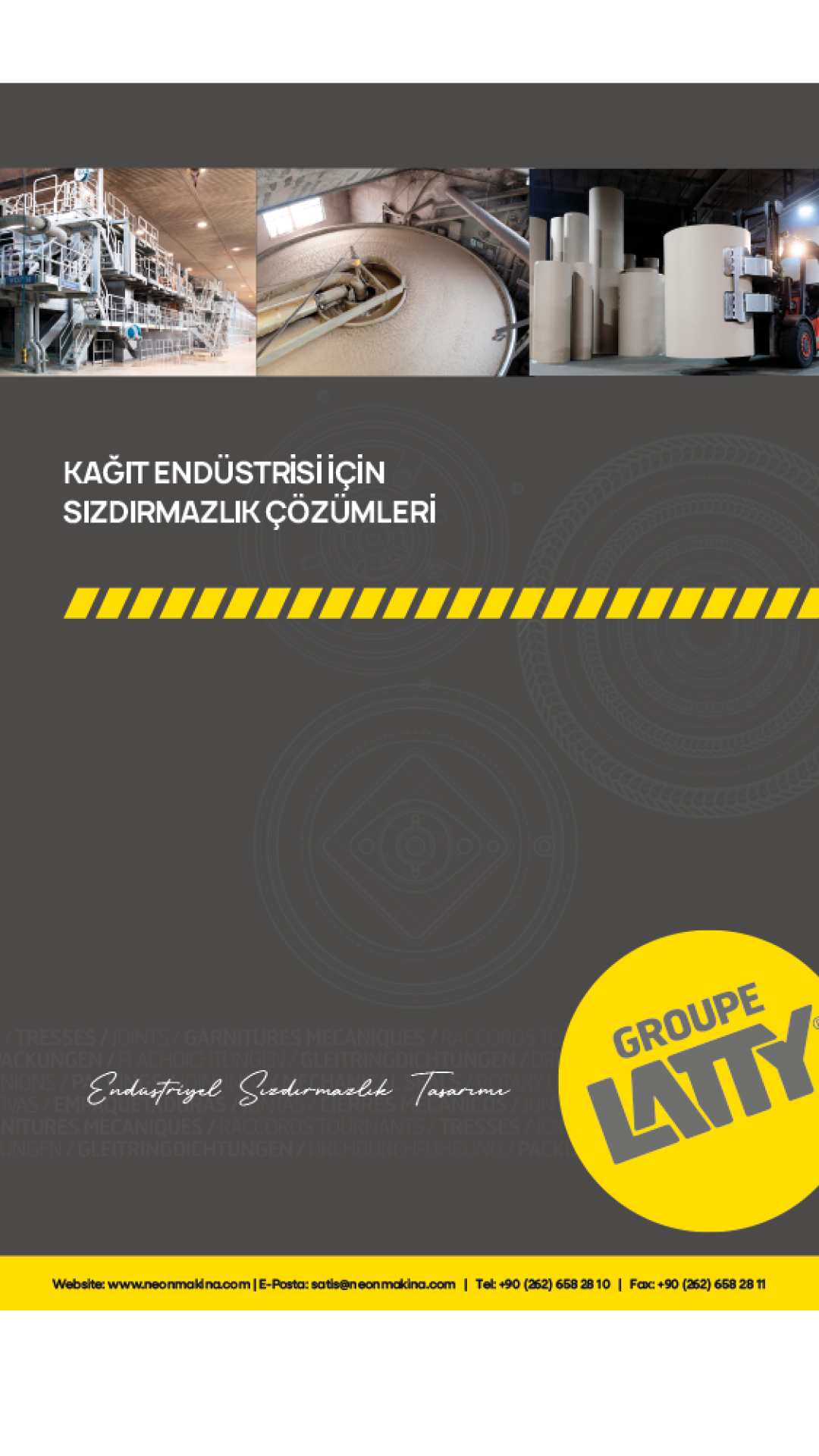 KAĞIT ENDÜSTRİSİ İÇİN SIZDIRMAZLIK ÇÖZÜMLERİ